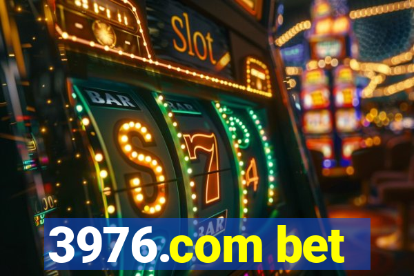 3976.com bet